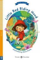 Young Readers (Pre A1-A2)  LITTLE RED RIDING HOOD