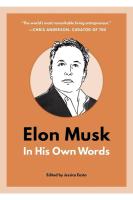 Elon Musk: In His Own Words