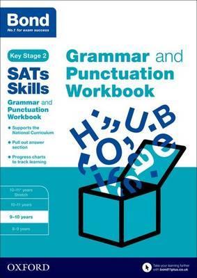 Bond SATs Skills: Grammar and Punctuation Workbook : 9-10 years