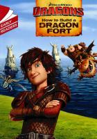 How to Build a Dragon Fort (How to Train Your Dragon TV)