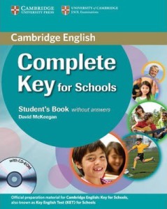 Complete Key for Schools Student’s Pack (Student’s Book without Answers with CD-ROM, Workbook without Answers with Audio CD)