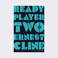 Ready Player Two / Ernest Cline