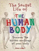 Secret Life of the Human Body