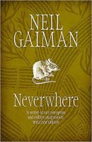 Neverwhere, by Neil Gaiman