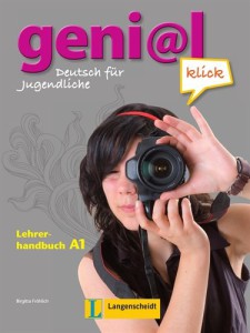 Geni@l Klick : Lehrerhandbuch A1 MIT Integrierten Kursbuch