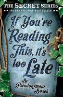  If You're Reading This, it's Too Late