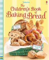 CHILDRENS BOOK OF BAKING BREAD