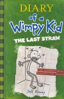 Diary of a Wimpy Kid (Book 3): The Last Straw