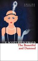 Collins Classics: Beautiful and Damned, The, Fitzgerald, F. Scott