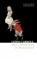 Alice's Adventures in Wonderland, Caroll, Lewis