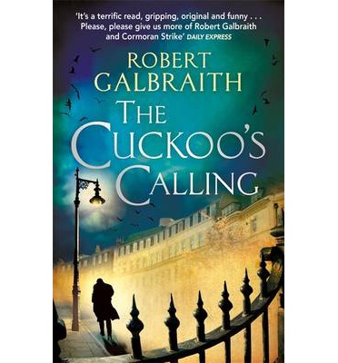 Cuckoo’s Calling, The Galbraith, Robert