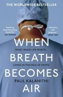 When Breath Becomes Air, Kalanithi, Paul