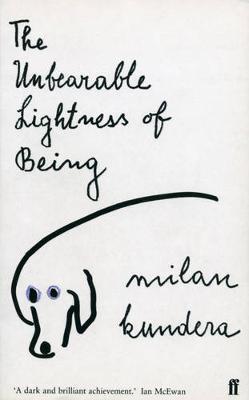 Unbearable Lightness of Being, The, Kundera, Milan