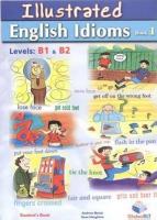 Illustrated Idioms B1 & B2 - Book 1 - Student's Book - Self-Study Edition