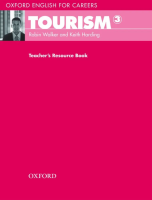 Oxford English for Careers: Tourism 3: Teacher's Resource Book / Книга для учителя