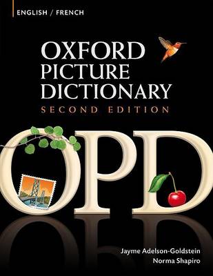 Oxford Picture Dictionary Second Edition: English / French