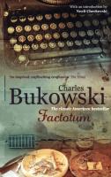 Factotum: Charles Bukowski