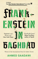 Frankenstein in Baghdad: A Novel / Ahmed Saadawi