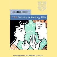 CAE Listening and Speaking Skills Student's book