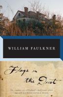 Flags in the Dust / William Faulkner