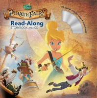 Tinker Bell and the Pirate Fairy Read-Along Storybook and CD