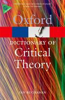 Oxford Dictionary of Critical Theory (1 Edition)