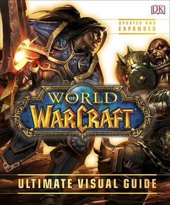 World of Warcraft, The Ultimate Visual Guide