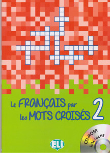 Le Francais Par Les Mots Croises : Book 2 + DVD-Rom