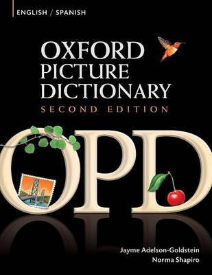 Oxford Picture Dictionary Second Edition: English / Spanish