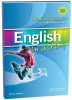 English in Action Grammar & Vocabulary (B2) Student's Book