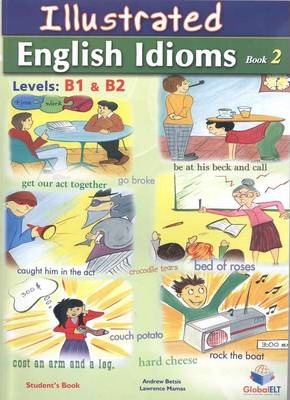 Illustrated Idioms B1 & B2 - Book 2 - Self-Study Edition with Answers