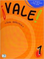 Vale! - 1 Guia didactica / Книга для учителя