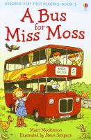 A Bus for Miss Moss (Usborne Very First Reading)