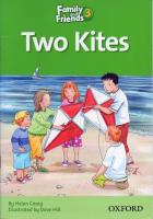 Family and Friends 3. Two Kites
