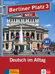 Berliner Platz Neu : Lehr- Und Arbeitsbuch 3 MIT 2 Audio-cds