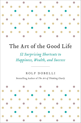 The Art of the Good Life