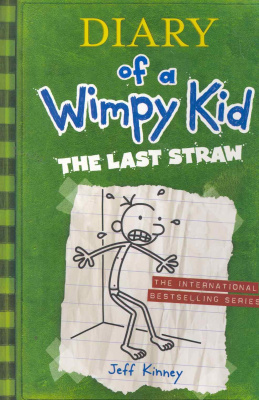 Diary of a Wimpy Kid (Book 3): The Last Straw