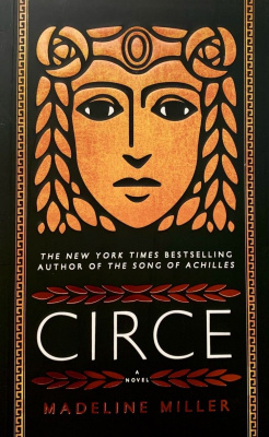 Circe: A Novel / Madeline Miller