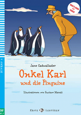 Rdr+CD: [Erste (A1)]: ONKEL KARL UND DIE PINGUINE