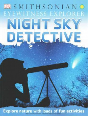 DK Eyewitness Activity: Night Sky Detective  NA!