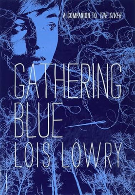Gathering Blue / Lois Lowry