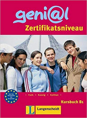Genial: Kursbuch B1 - Zertifikatsniveau (German Edition)