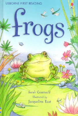 Frogs: Level Three (Usborne First Reading)