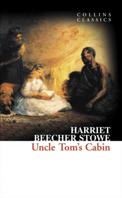 Collins Classics: Uncle Tom’s Cabin