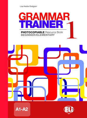 Grammar Trainer 1: Photocopiable Resource Book