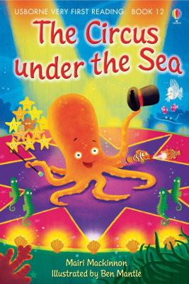 The Circus Under the Sea (Usborne Very First Reading)