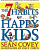 The 7 Habits of Happy Kids
