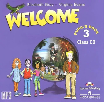 Welcome 3. Class CDs (Set of 3). Диски для работы в классе (полная версия аудирования, набор из 3-х дисков)